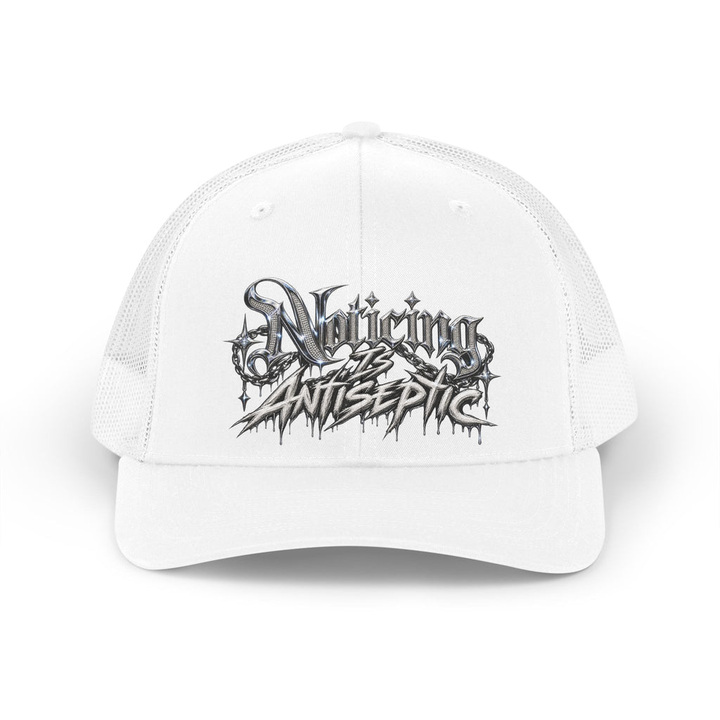 Noticing Is Antiseptic #01 Trucker Hat