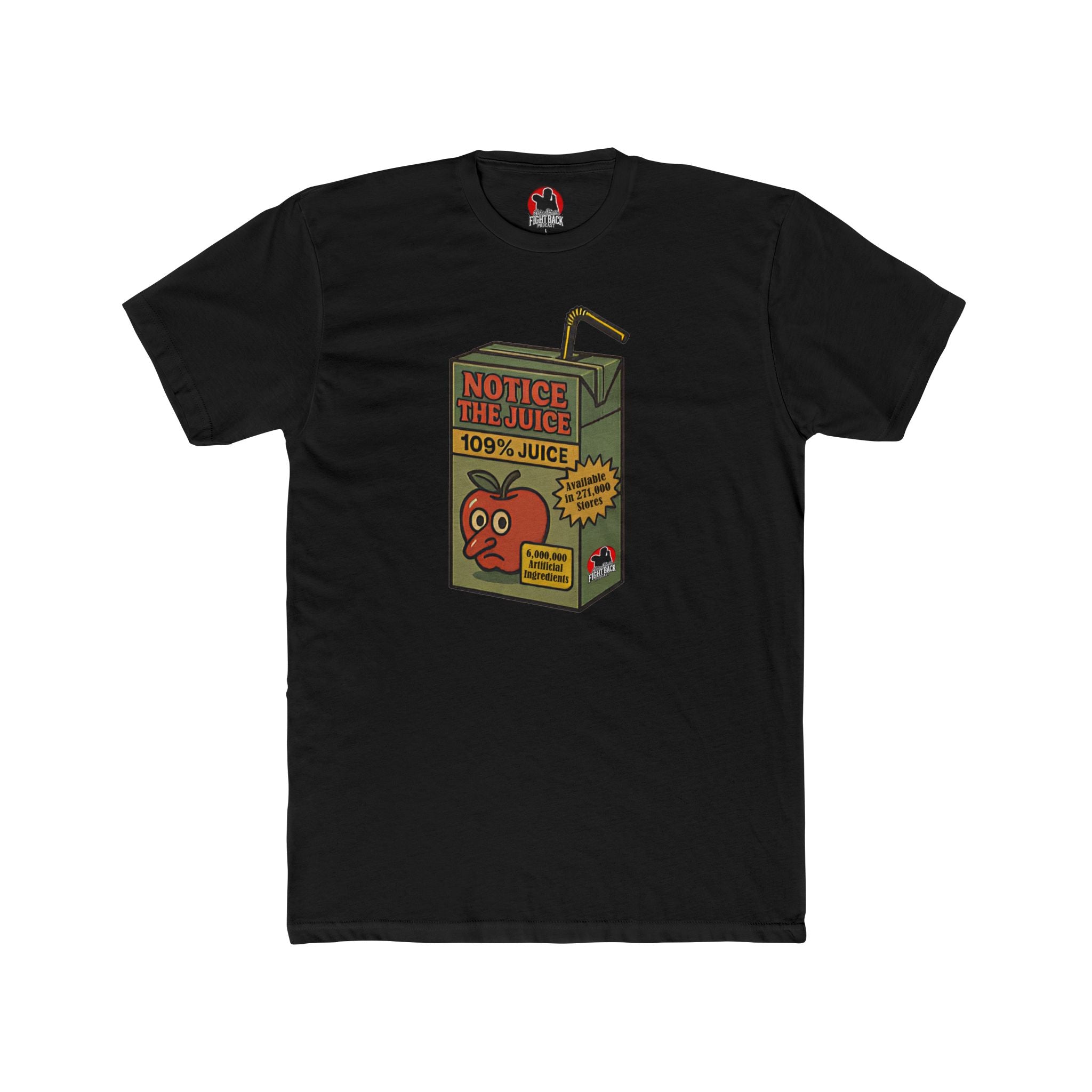 Jake Shields "Notice The Juice" Fight Back Tee