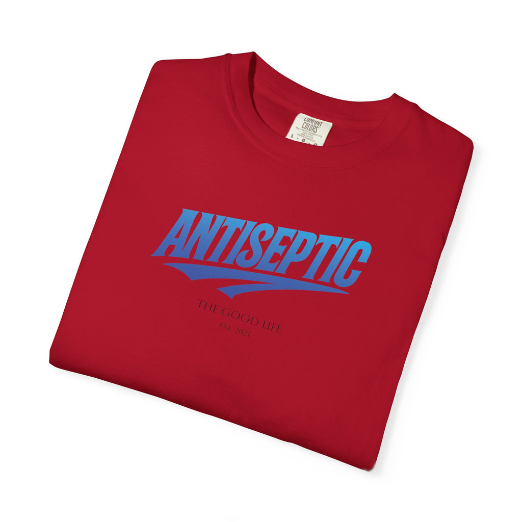 Antiseptic #002 - "The Good Life" Shirt Unisex T-shirt - Noticer Tee