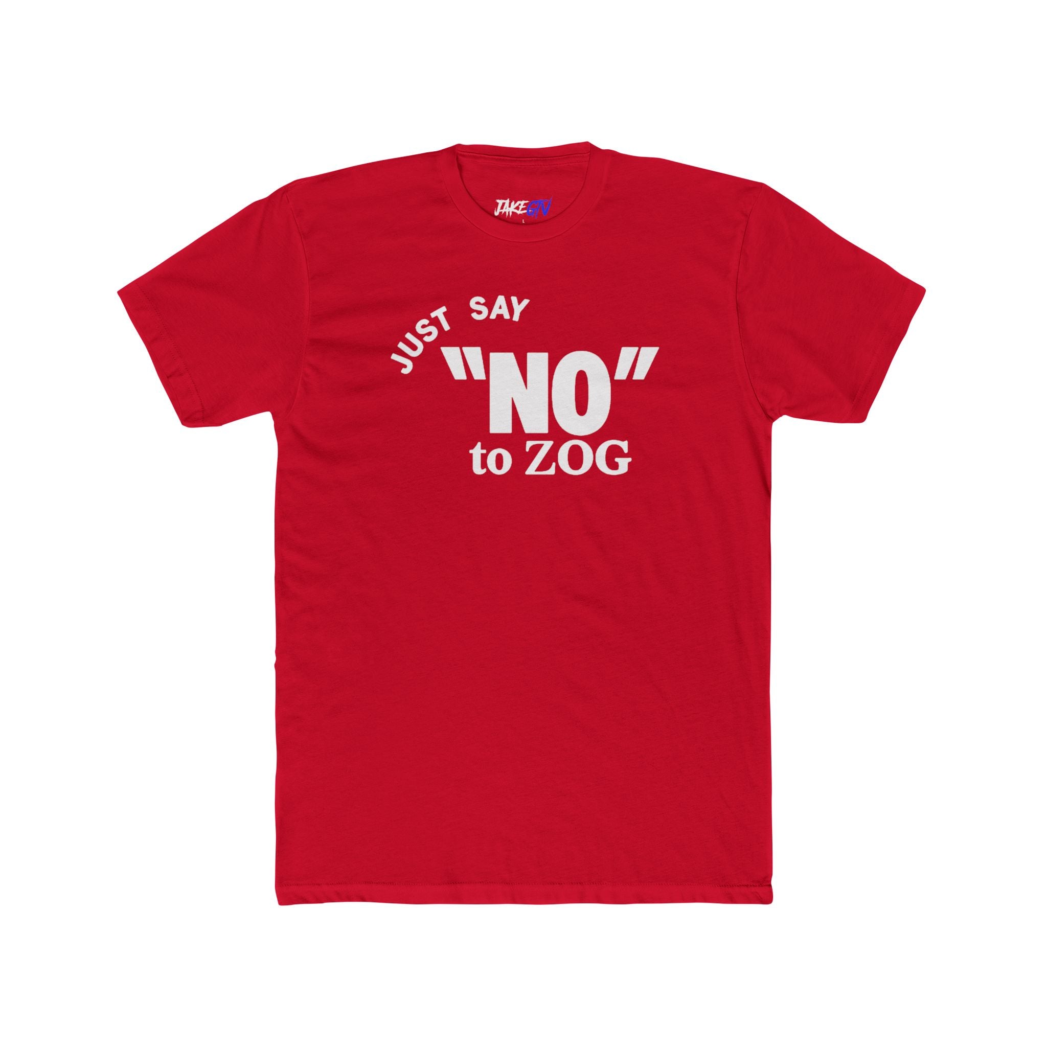 Jake Shields "Just Say 'NO' to Zog" Bold Statement Tee