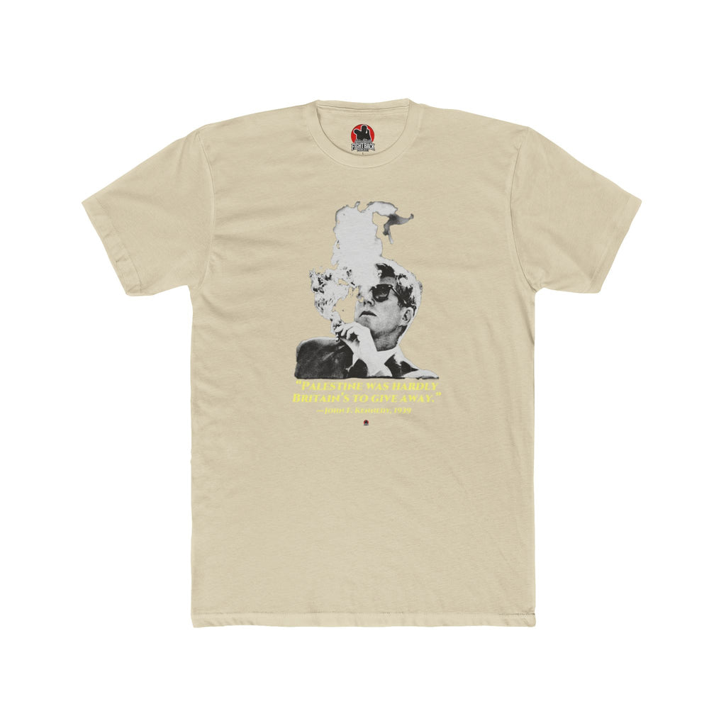 JFK Palestine Quote Shirt Fight Back Tee