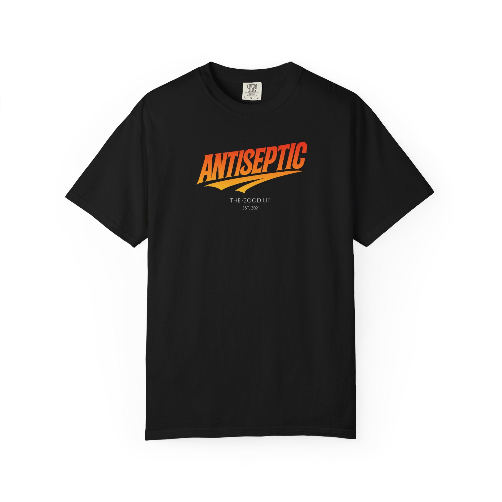 Antiseptic #001 - "The Good Life" Shirt Unisex T-shirt - Noticer Tee