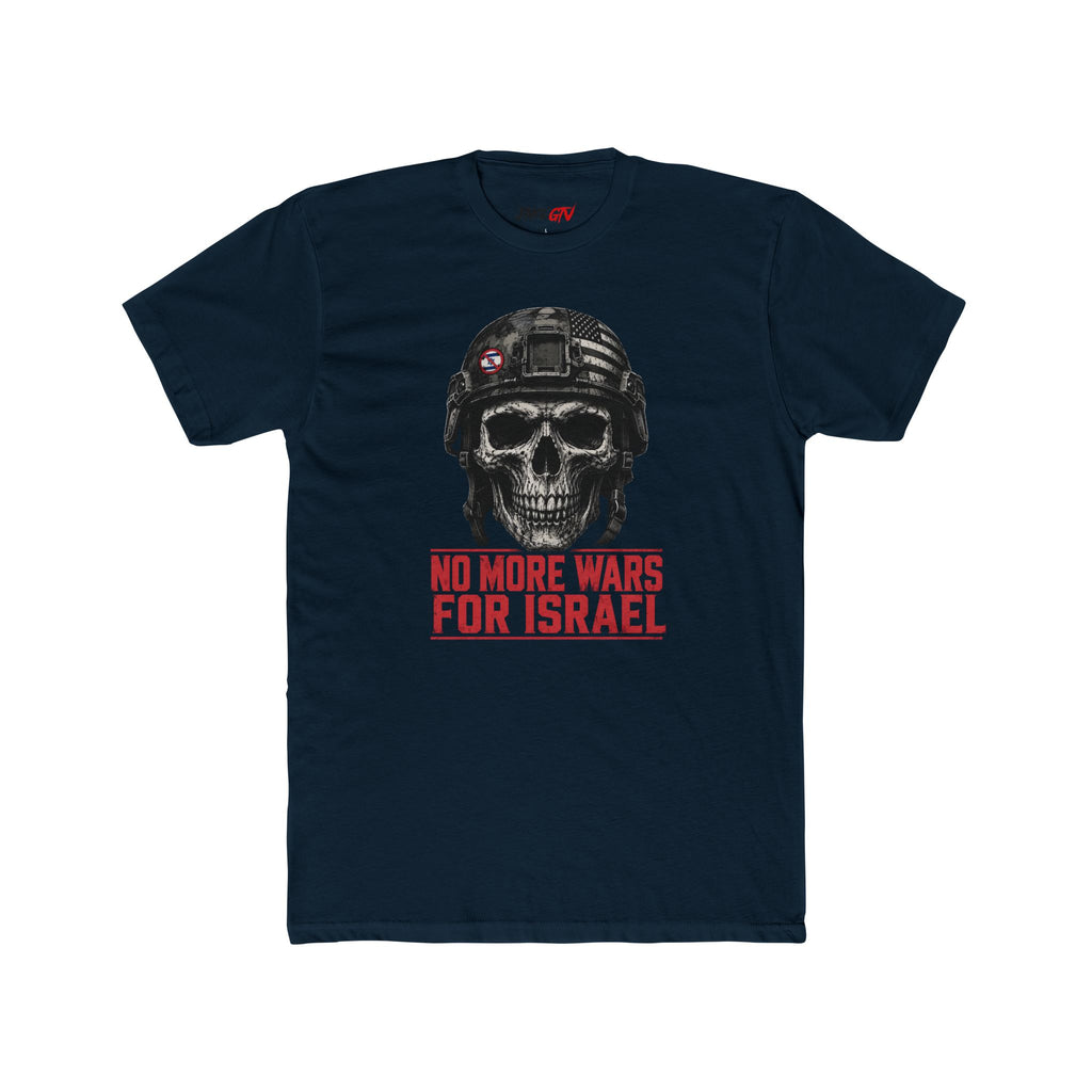 "No More Wars For Israel" Noticer Tee