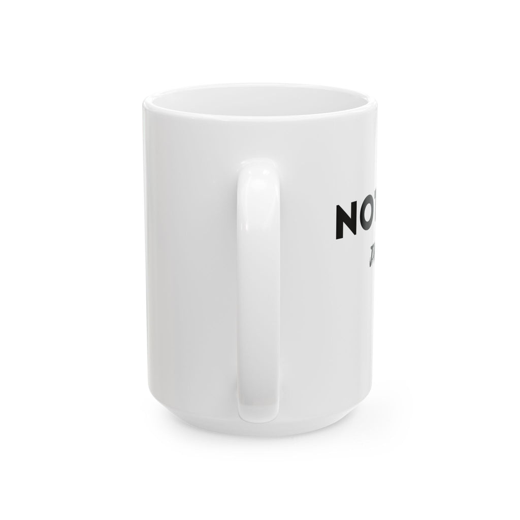 #0003 Noticer Mug - "Noticer" FCK ISRL Ceramic Coffee Cup (11oz, 15oz)