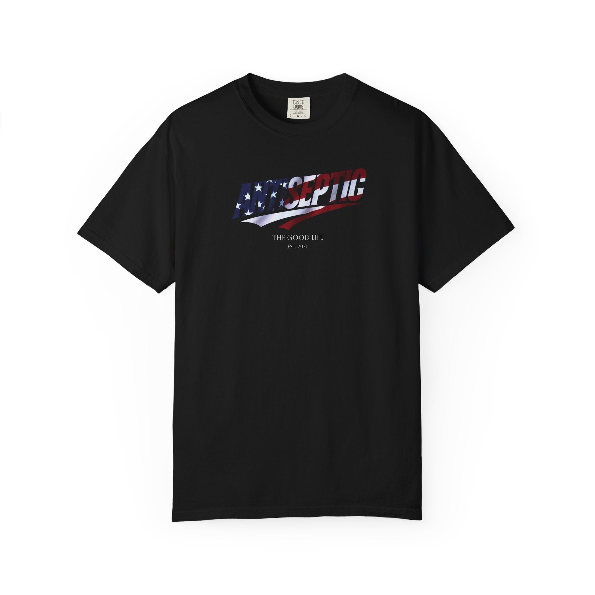 Antiseptic #001 - "The Good Life" Shirt Unisex T-shirt - Noticer Tee