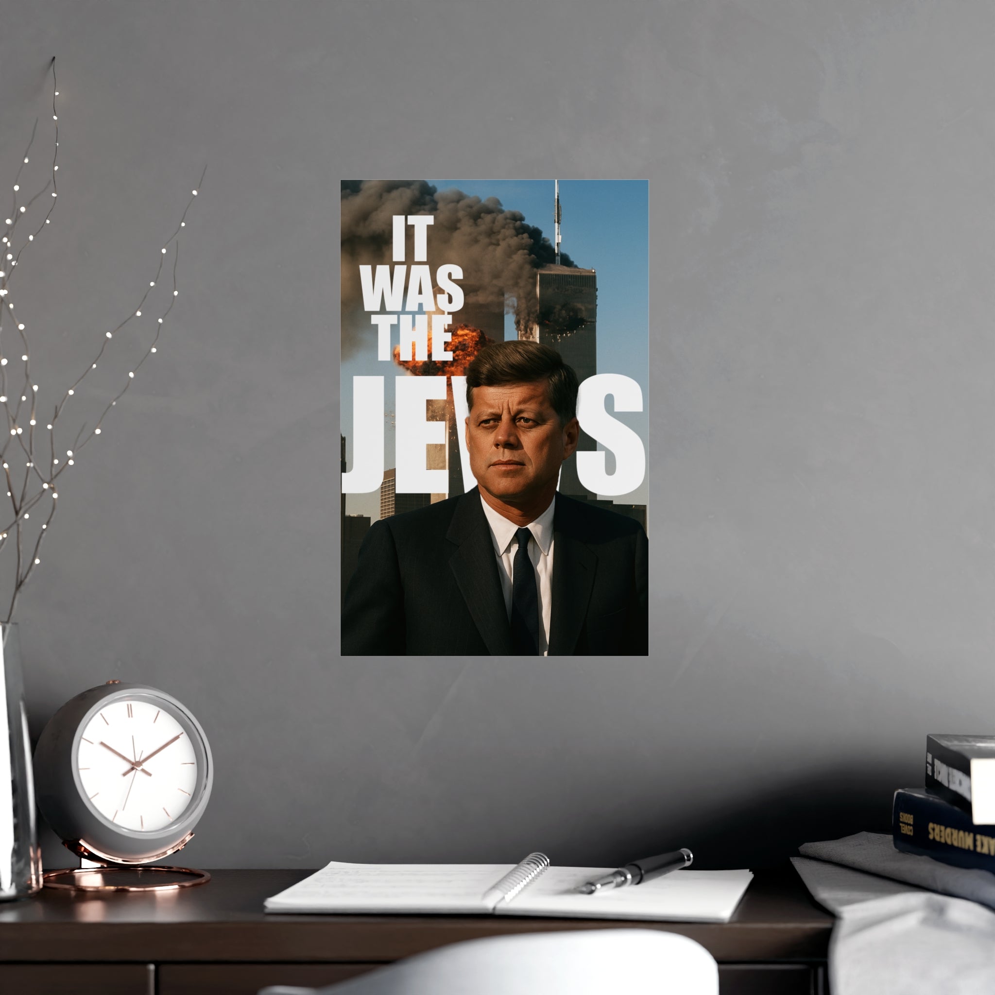 JFK 9/11 Wall Poster "IT WAS THE J*WS", JFK Artwork, Unique Home Decor, Statement Wall Art, Office Inspiration