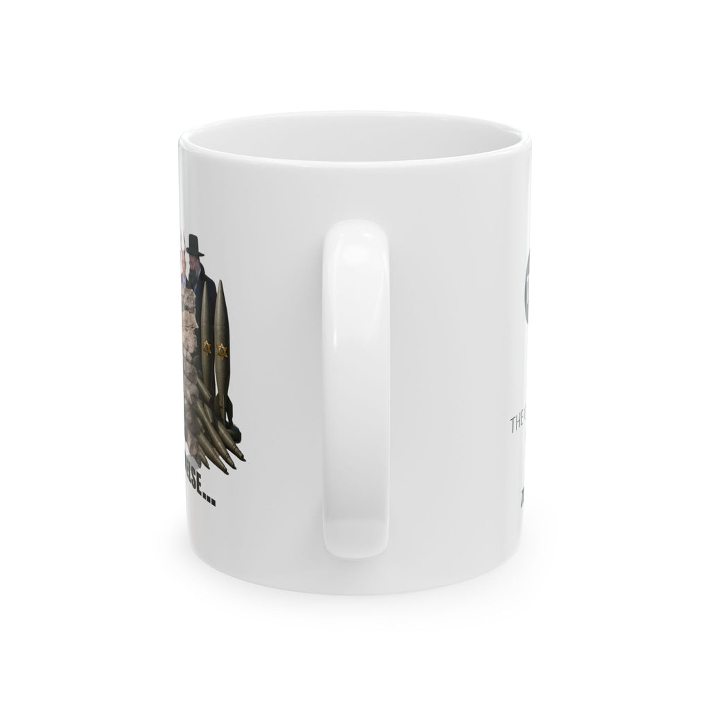 #0002 Noticer Mug - "Be A Good Goy Or Else" Humping Wall Ceramic Coffee Cup (11oz, 15oz)