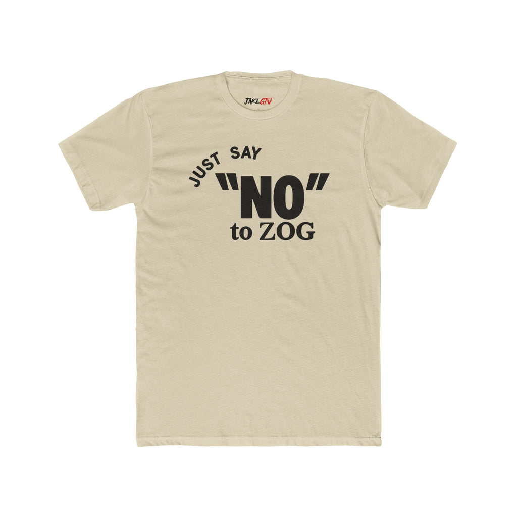 Jake Shields "Just Say 'NO' to Zog" Bold Statement Tee