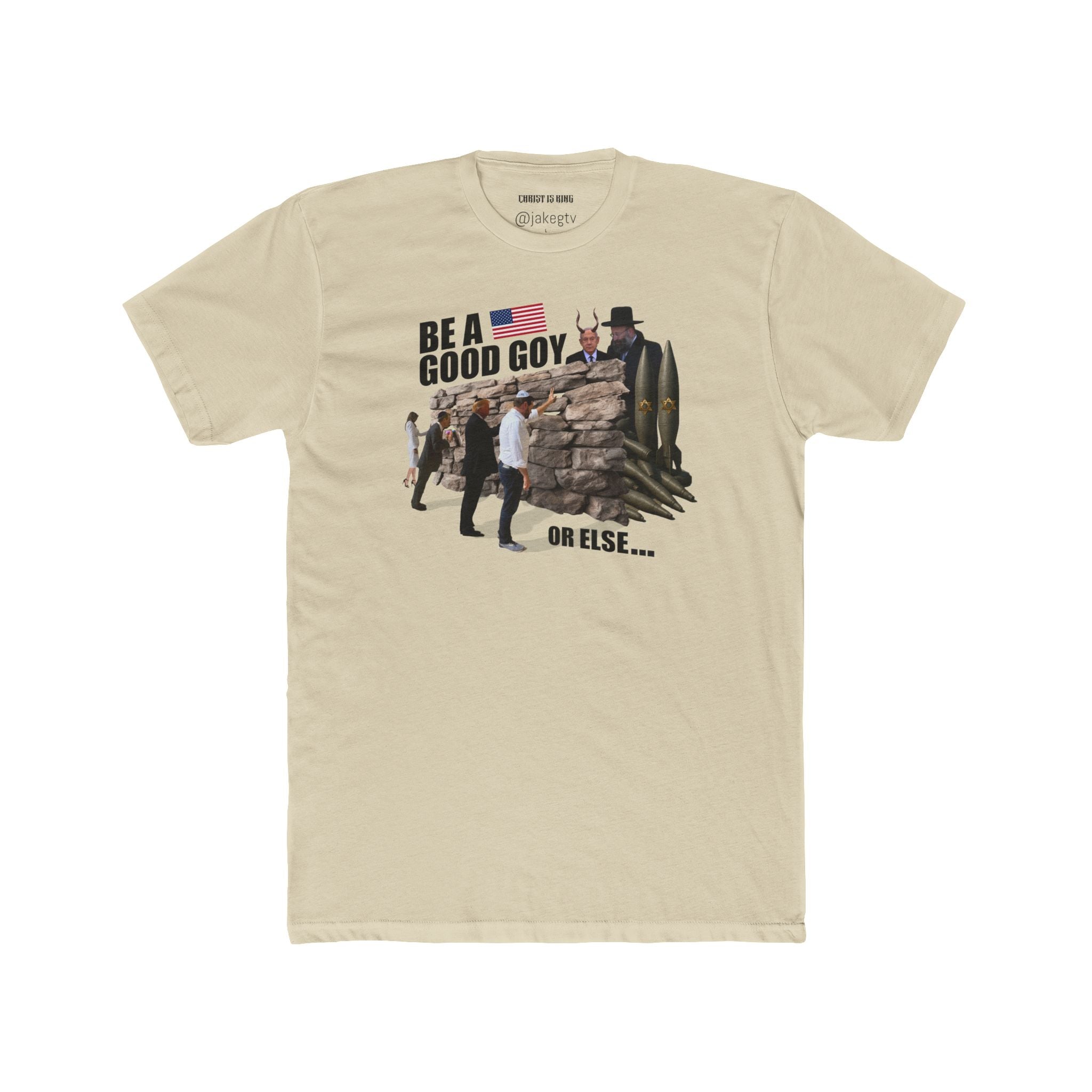 "BE A GOOD GOY OR ELSE" #0001 T-Shirt - JD Vance Trump and Melania Touch the Jerusalem Wall While Netanyahu Watches Tee