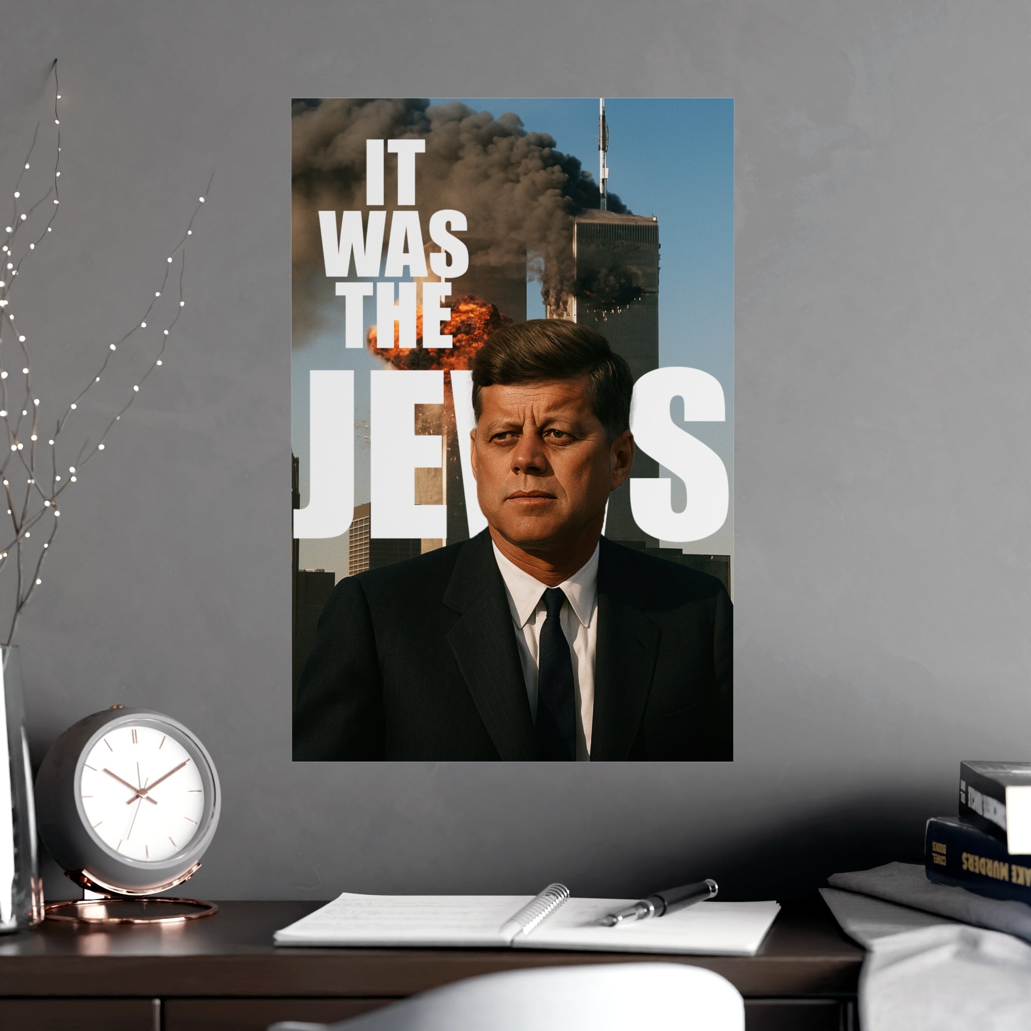 JFK 9/11 Wall Poster "IT WAS THE J*WS", JFK Artwork, Unique Home Decor, Statement Wall Art, Office Inspiration