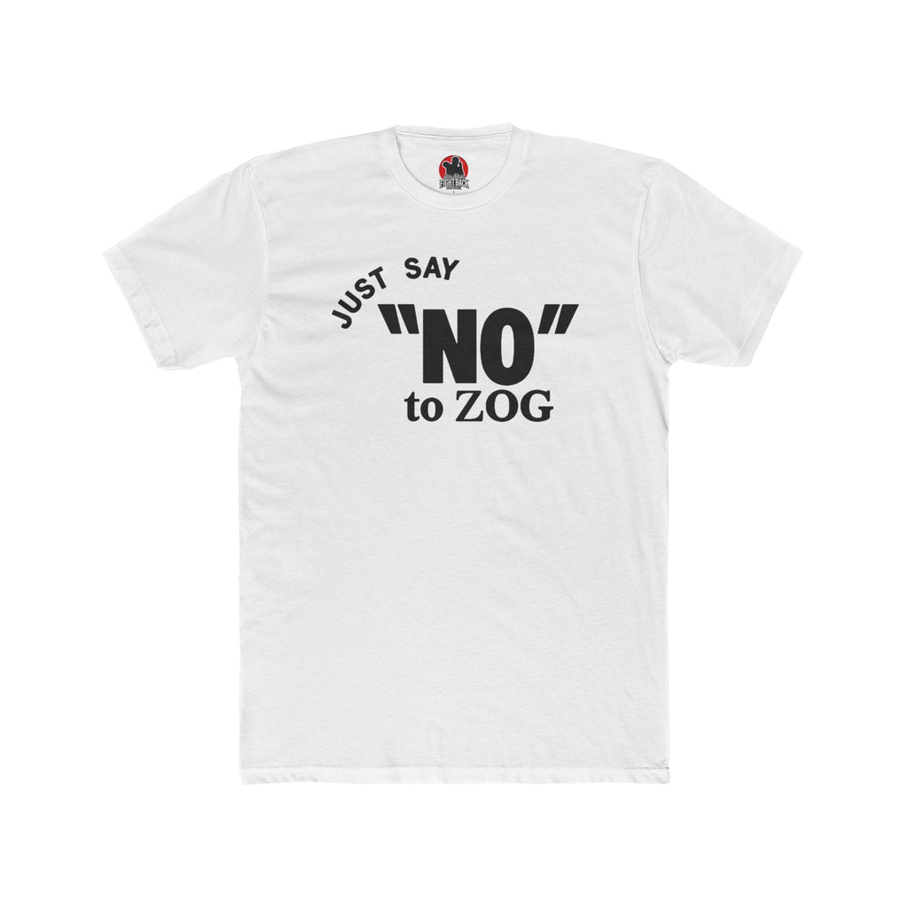 Jake Shields "Just Say 'NO' to Zog" Bold Statement Tee