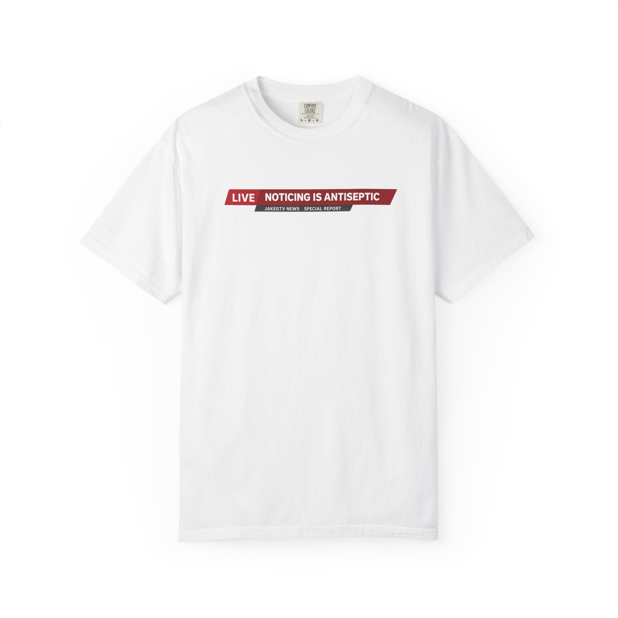 Noticing Is Antiseptic - "The Good Life" Shirt Unisex T-shirt - Truth Seeker Tee