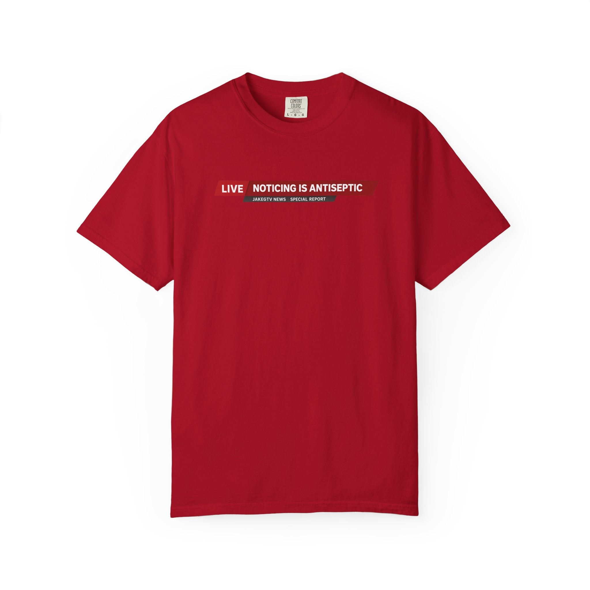Noticing Is Antiseptic - "The Good Life" Shirt Unisex T-shirt - Truth Seeker Tee
