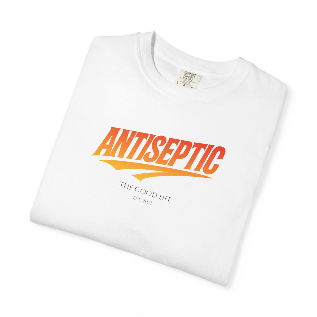 Antiseptic #001 - "The Good Life" Shirt Unisex T-shirt - Noticer Tee
