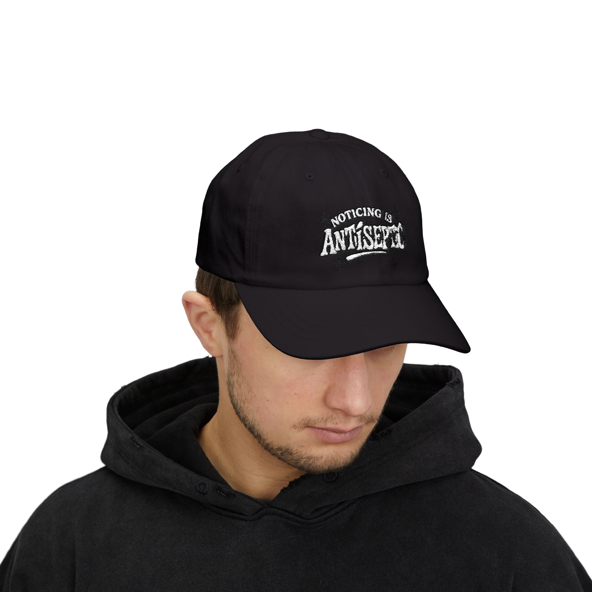 'Noticing is Antiseptic' #001 Classic Dad Cap Unisex