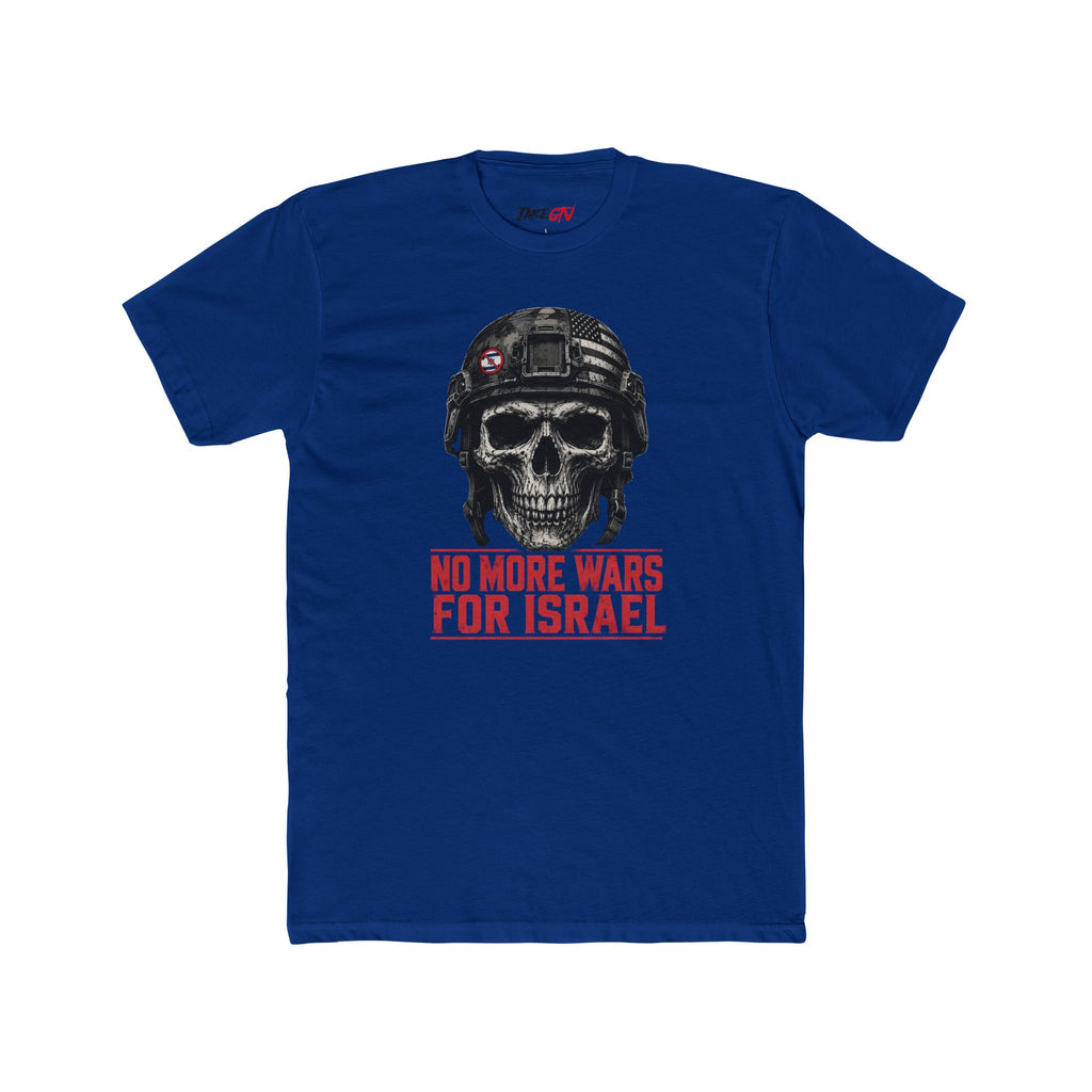 "No More Wars For Israel" Noticer Tee