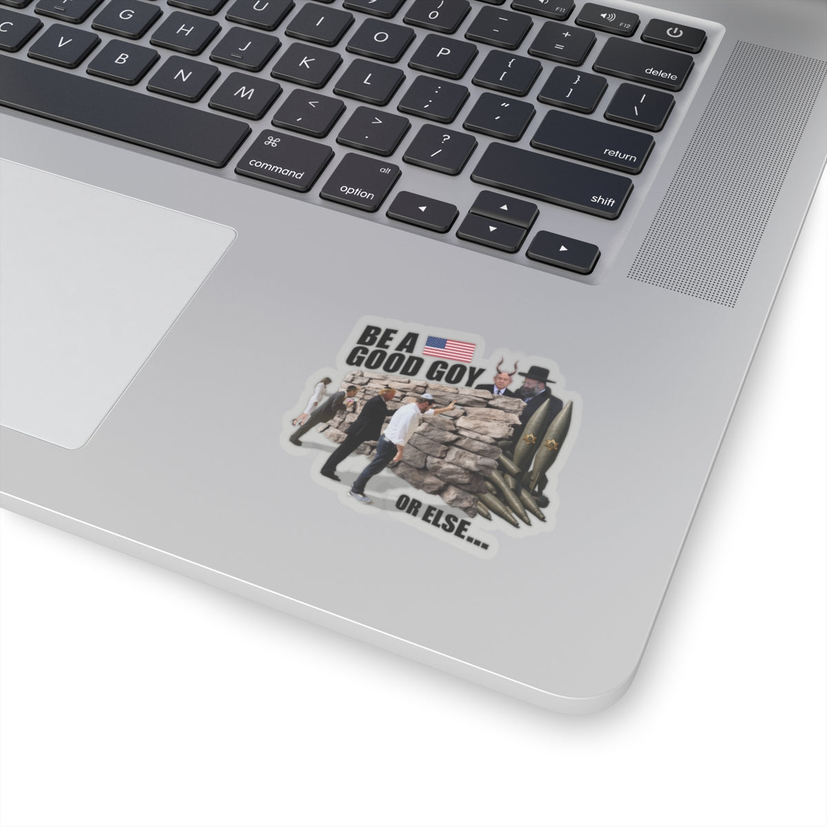 BE A GOOD GOY OR ELSE #0003 | Wall Touchers Stickers