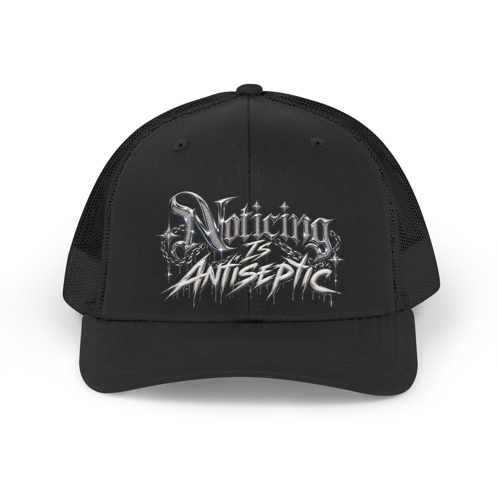 Noticing Is Antiseptic #01 Trucker Hat