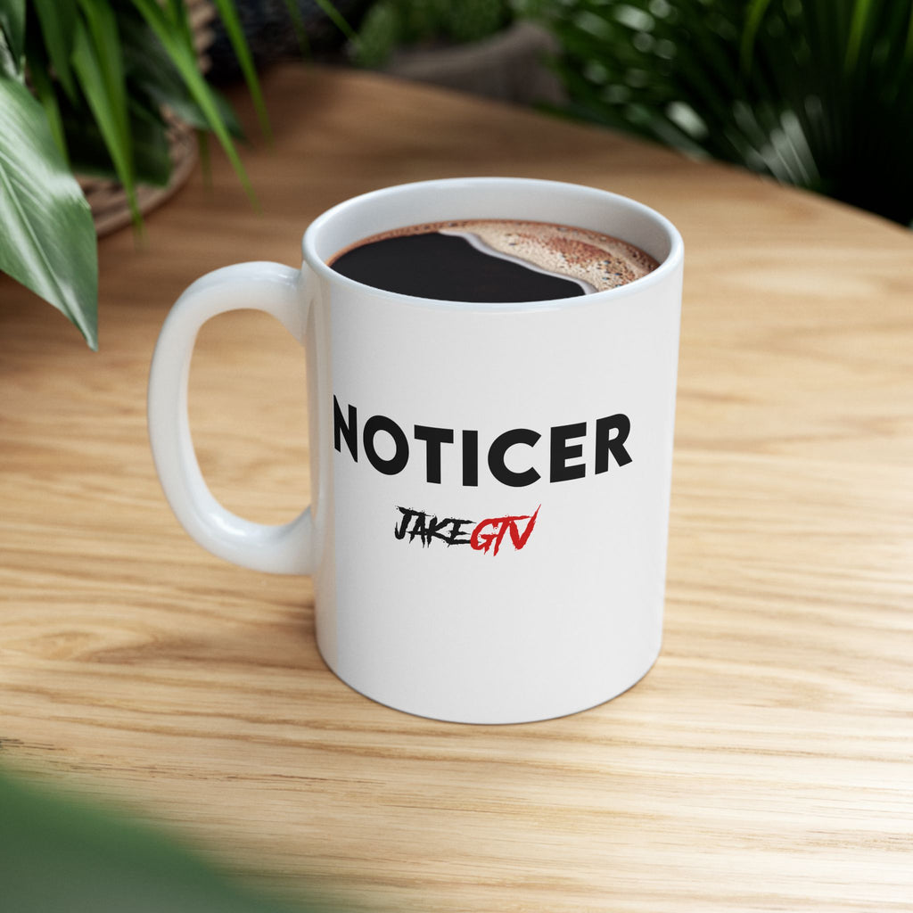 #0003 Noticer Mug - "Noticer" FCK ISRL Ceramic Coffee Cup (11oz, 15oz)