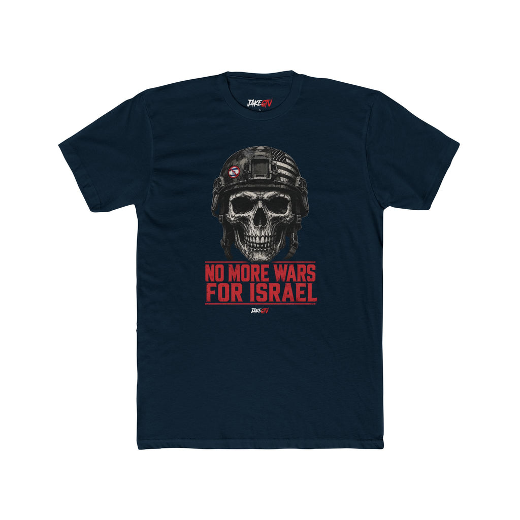"No More Wars For Israel" Noticer Tee