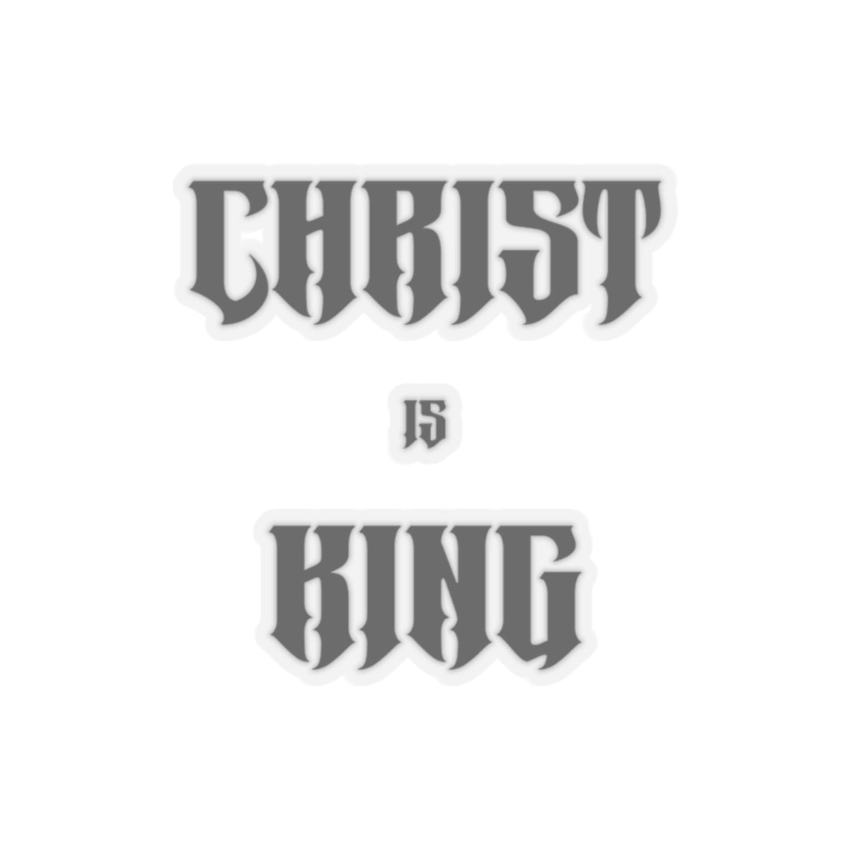 Christ Is King #0000 Stickers