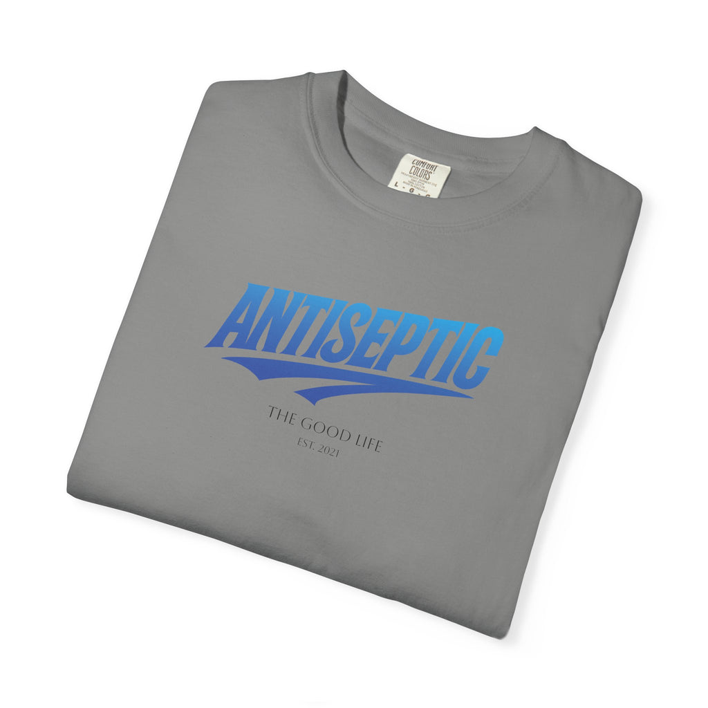 Antiseptic #002 - "The Good Life" Shirt Unisex T-shirt - Noticer Tee