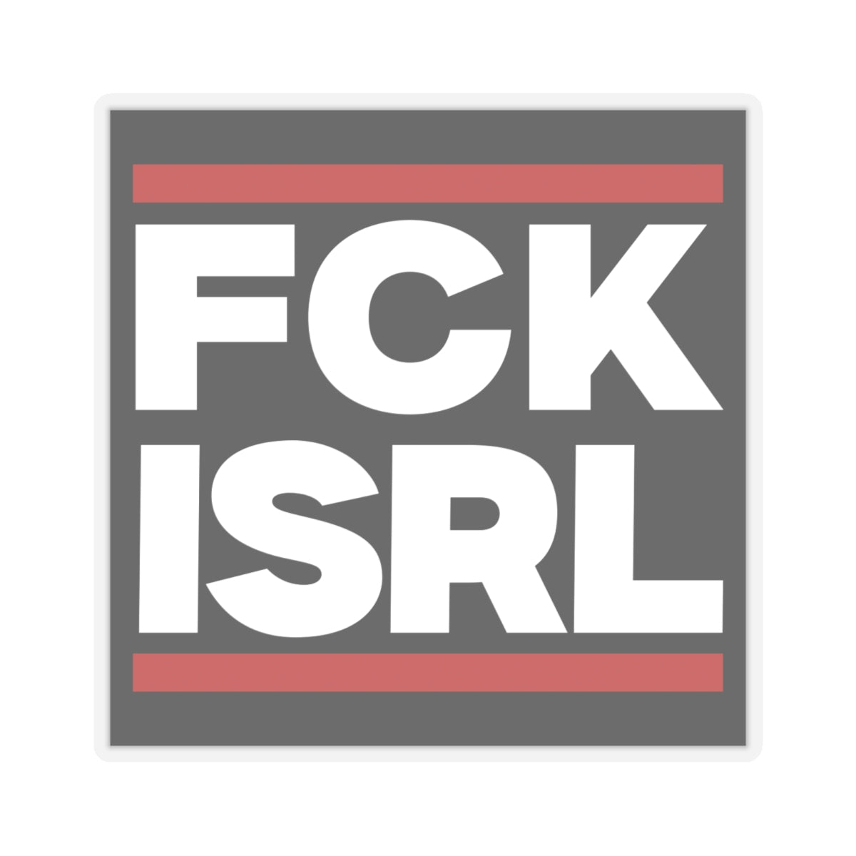 FCK ISRL | Noticer Stickers