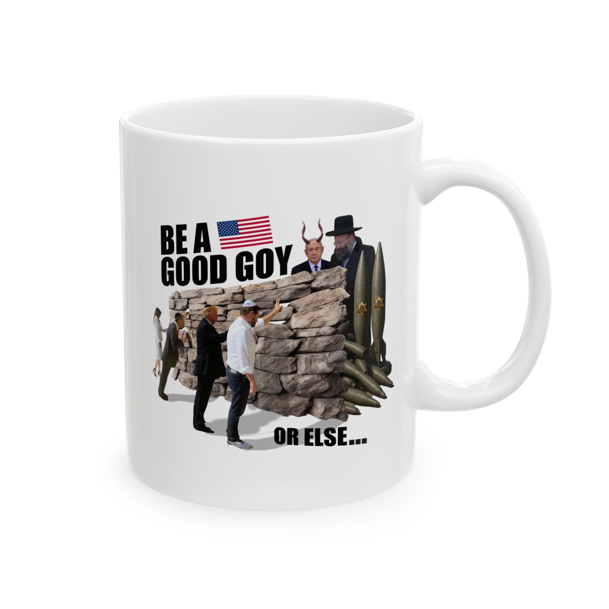 #0002 Noticer Mug - "Be A Good Goy Or Else" Humping Wall Ceramic Coffee Cup (11oz, 15oz)