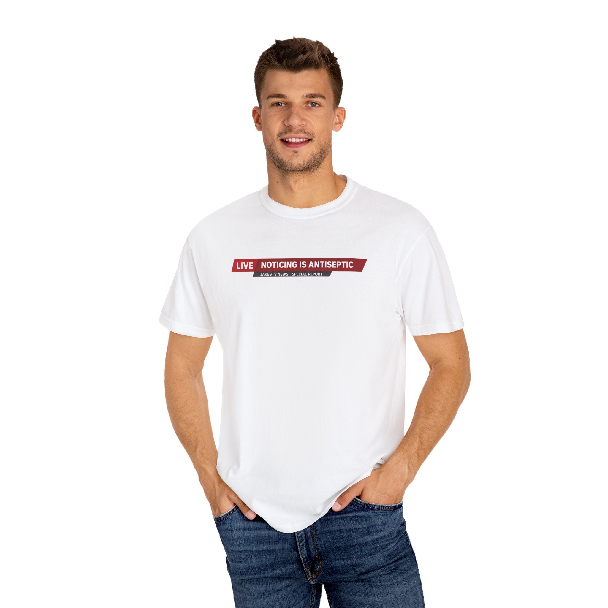 Noticing Is Antiseptic - "The Good Life" Shirt Unisex T-shirt - Truth Seeker Tee