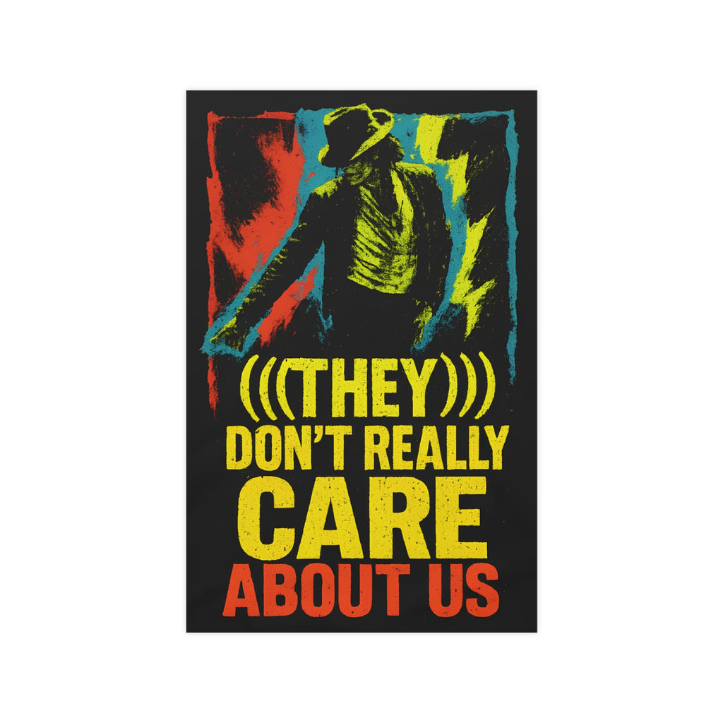 Michael Jackson "(((They ))) Don’t Really Care About Us” Poster