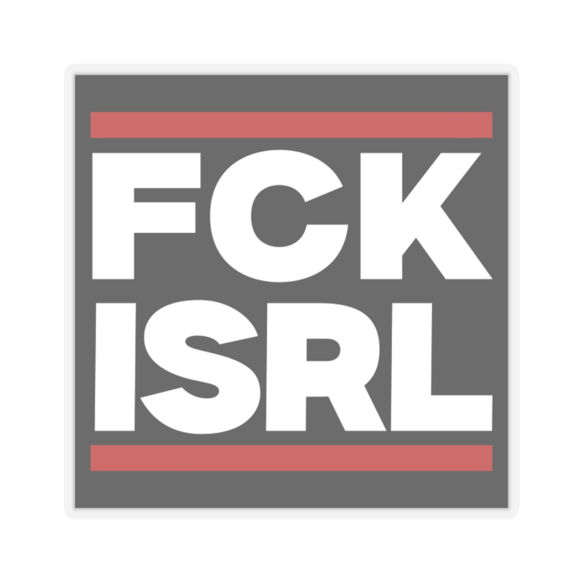 FCK ISRL | Noticer Stickers