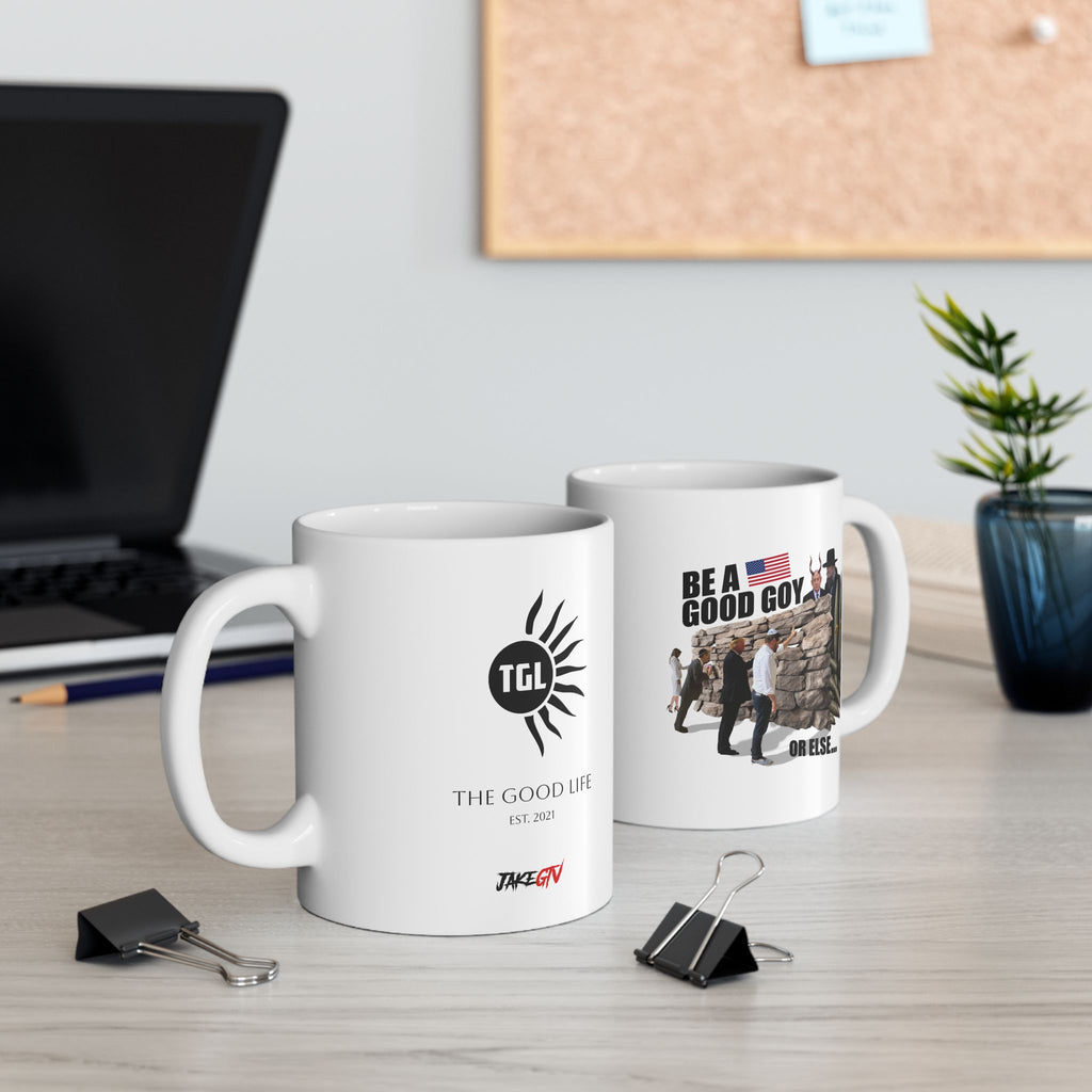 #0002 Noticer Mug - "Be A Good Goy Or Else" Humping Wall Ceramic Coffee Cup (11oz, 15oz)