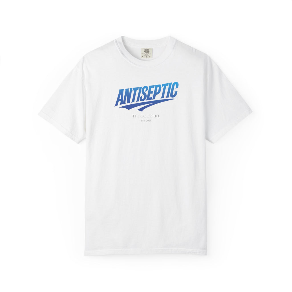 Antiseptic #002 - "The Good Life" Shirt Unisex T-shirt - Noticer Tee